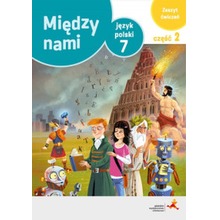 J.Polski SP 7/2 Między Nami ćw. wersja A GWO