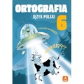 Język polski 6 Ortografia Zasady i ćwiczenia