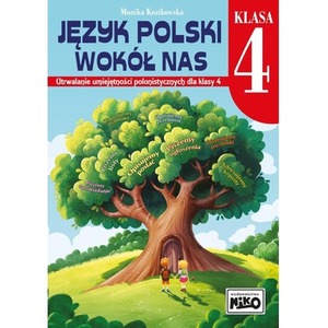 Język polski wokół nas. Utrwalanie umiejętności...