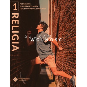 Katechizm LO 1 Szukam wolności DiKŚW