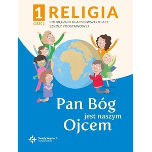 Katechizm SP 1 Pan Bóg jest naszym Ojcem cz.2