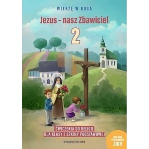 Katechizm SP 2 Jezus - nasz Zbawiciel ćw. WAM