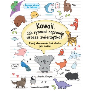 Kawaii. Jak rysować naprawdę urocze zwierzątka?