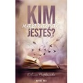 Kim naprawdę jesteś?