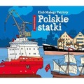 Klub Małego Patrioty. Polskie statki