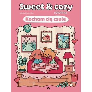 Kocham cię czule. Sweet & cozy coloring