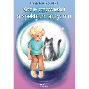 Kocie opowieści o spektrum autyzmu