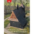 Kościoły drewniane ziemi wieluńskiej