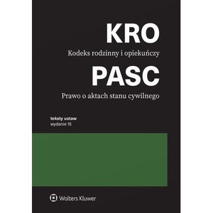 Kodeks rodzinny i opiekuńczy. Prawo o aktach stanu cywilnego. Przepisy