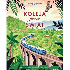 Koleją przez świat