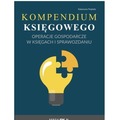 Kompendium księgowego. Operacje gospodarcze w...