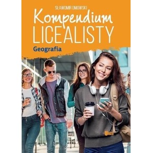 Kompendium licealisty. Geografia