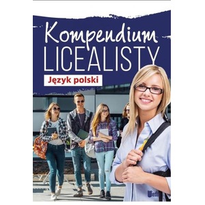 Kompendium licealisty. Język polski