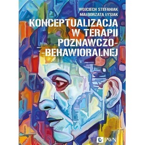 Konceptualizacja w terapii poznawczo-behawioralnej