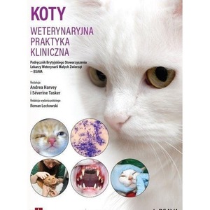 Koty. Weterynaryjna praktyka kliniczna