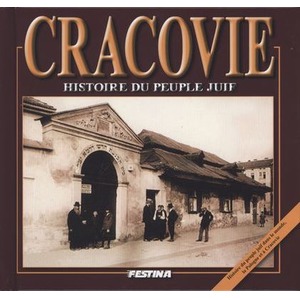 Kraków. Historia Żydów wersja francuska