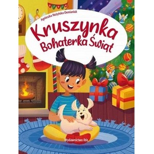 Kruszynka. Bohaterka świąt