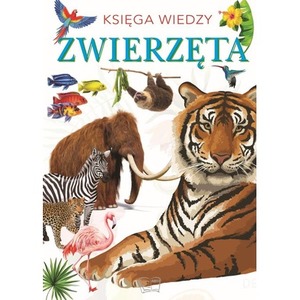 Księga wiedzy. Zwierzęta