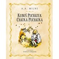 Kubuś Puchatek. Chatka Puchatka. Kubuś Puchatek