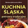Kuchnia śląska. Potrawy tradycyjne