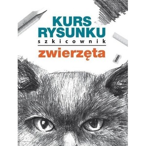 Kurs rysunku. Szkicownik. Zwierzęta PL