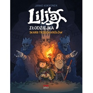 Lilja złodziejka. Skarb trzech królów