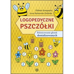 Logopedyczne Pszczółki różnicowanie głosek dentalizowanych