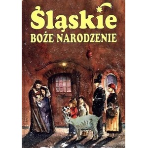 Śląskie Boże Narodzenie