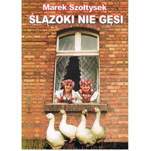 Ślązoki nie gęsi