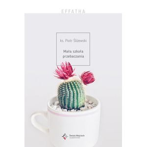 Mała szkoła przebaczania