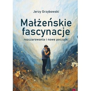 Małżeńskie fascynacje