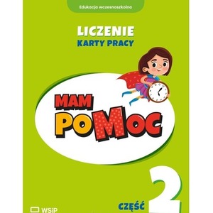 MAM poMOC. Liczenie. Klasy 1-3 KP cz.2