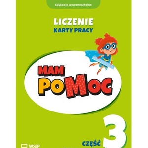 MAM poMOC. Liczenie. Klasy 1-3 KP cz.3