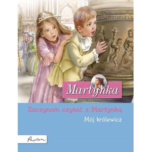 Martynka. Mój królewicz