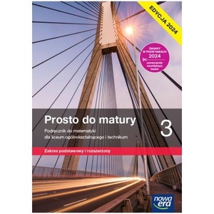 Matematyka LO 3 Prosto do matury podr. ZPiR 2024