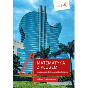 Matematyka LO 4 Z Plusem podr. ZP w.2022 GWO