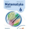 Matematyka SP 6 Z Plusem Geometria wersja B GWO