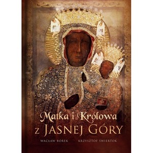 Matka i Królowa z Jasnej Góry