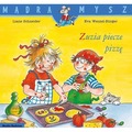 Mądra Mysz. Zuzia piecze pizzę
