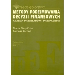 Metody podejmowania decyzji finansowania
