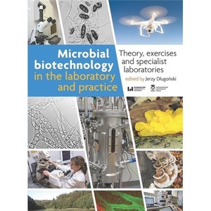 Microbial biotechnology in the laboratory and..