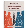 Między dialogiem a konfliktem