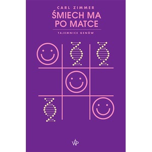 Śmiech ma po matce. Tajemnice genów