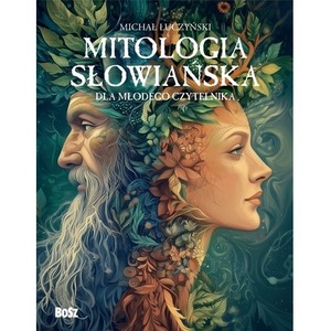 Mitologia słowiańska dla młodego czytelnika