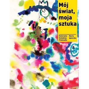 Mój świat, moja sztuka