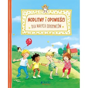 Modlitwy i opowieści dla małych odkrywców