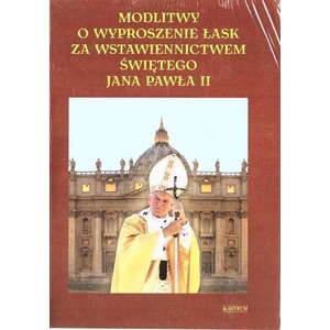 Modlitwy o wyproszenie łask za wstawiennictwem...