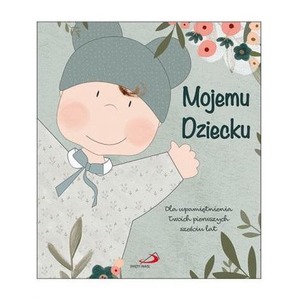 Mojemu dziecku