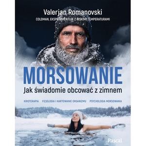 Morsowanie. Jak świadomie obcować z zimnem