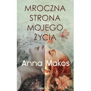 Mroczna strona mojego życia